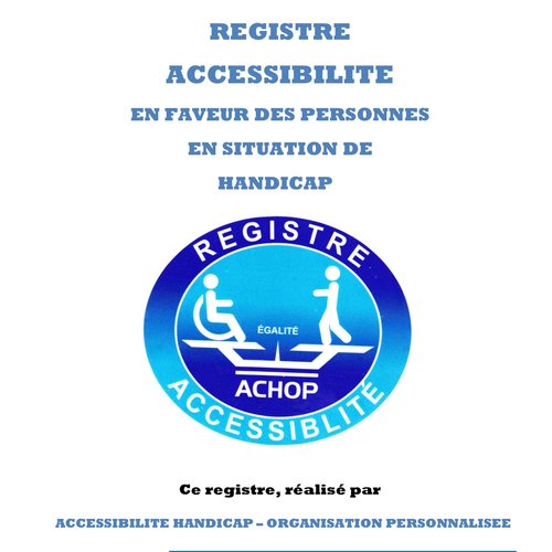 REGISTRE ACCESSIBILITE ACHOP